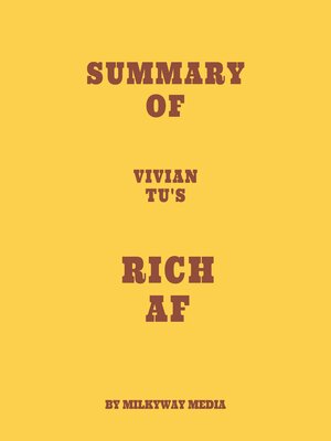 cover image of Summary of Vivian Tu's Rich AF